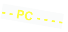 - - PC - - - -